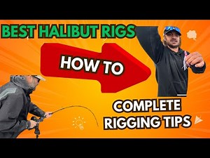 BEST HALIBUT RIGS - How To Rig! Learn how to make the best halibut fishing rigs TUTORIAL