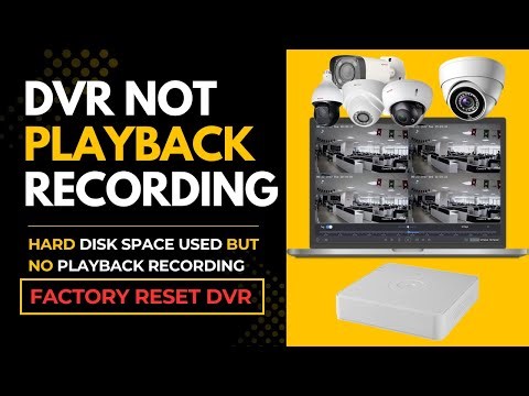 How Fixed DVR Playback Problem | Hard Disk Space Used But No Playback Recording | Factory Reset DVR