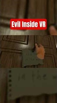 Evil Inside VR - 90 Second Review