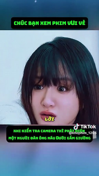 Khi kiểm tra camera thì phát hiện một người đàn ông #xuhuong #revewphim #fyp #phimhay #phimtrungquoc