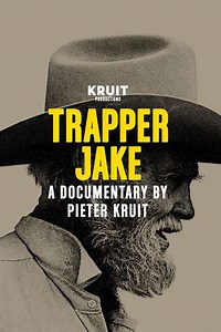 Trapper Jake (2013) - Movie