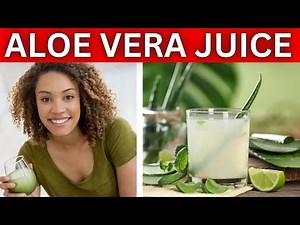 10 Powerful Benefits Of Drinking Aloe Vera Juice