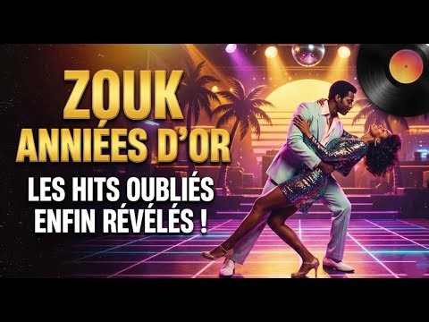 comment te le dire - zouk rétro | Rétro zouk mix