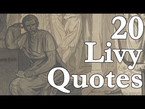 20 Enduring Quotes From the Roman Historian, Livy