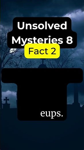 The Unexplained: Science's Deepest Unsolved Mysteries! 8