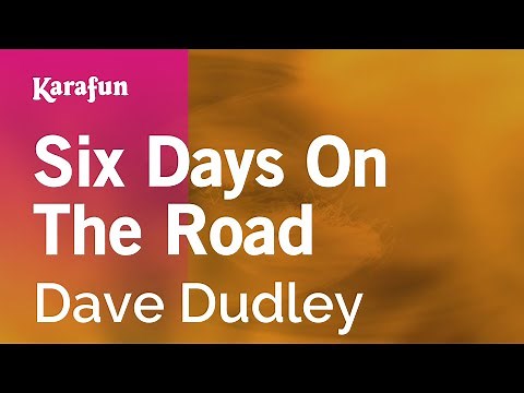 Six Days On The Road - Dave Dudley | Karaoke Version | KaraFun