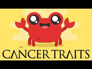 Cancer Personality Traits (Cancer Traits and Characteristics)