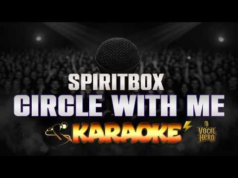Spiritbox – Circle With Me (Karaoke) | No Vocals + Lyrics | Sing Along
