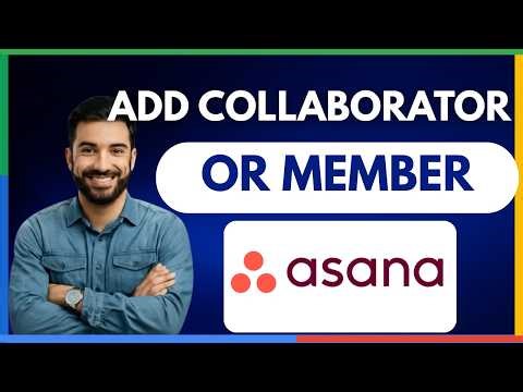 How To Add Collaborator Or Member On Asana[LATEST GUIDE]