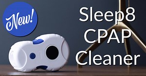 Introducing Sleep8 CPAP Cleaner - Easy Breathe