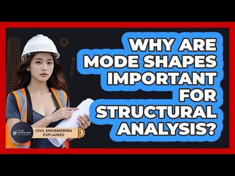 Why Are **mode Shapes** Important For **structural Analysis**? - Civil Engineering Explained