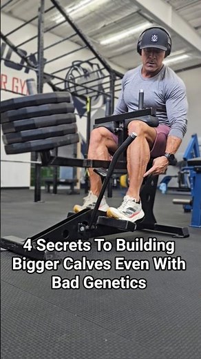 4 Secrets To Building Bigger Calves Even With Bad Genetics