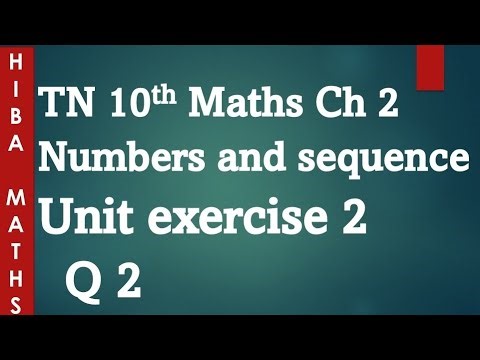 10th maths chapter 2 numbers and sequence unit exercise 2 question 2 tn samacheer