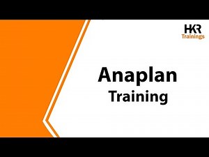 Anaplan Training Online | Anaplan Course | Anaplan Tutorial For Beginners - HKR Trainings