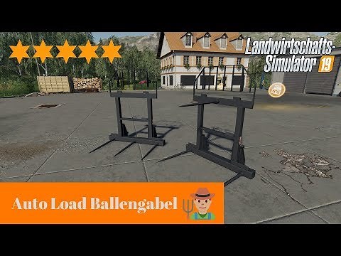 LS19 Modvorstellung II Auto Load Ballengabel