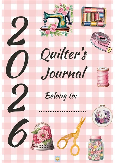 2026 Quilter's Journal Sewing Project Planner: Printable PDF Fabric Stash Inventory Tracker Quilt Project Tracker Sewing Room Organizer - Etsy