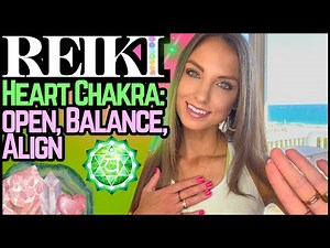 Reiki For The Heart Chakra: Open, Balance, Align | Energy Healing / ASMR