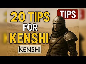 Kenshi - 20 Tips