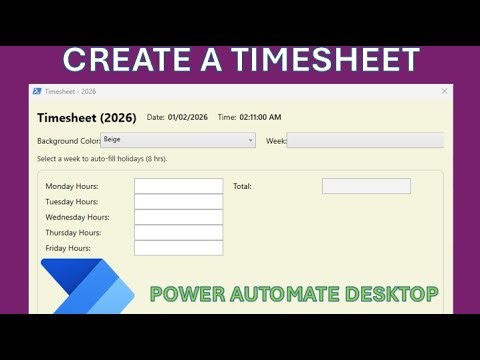 Timesheet App in Power Automate Desktop (SHOWCASE)