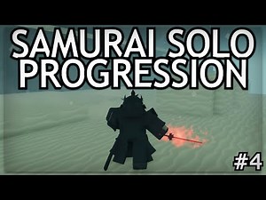 SAMURAI SOLO PROGRESSION #4 | Deepwoken