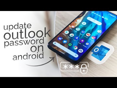 How to Update Outlook Password on Android (tutorial)