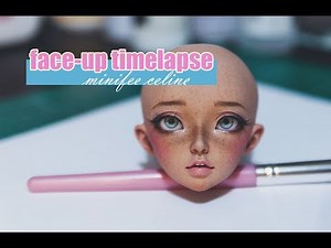 BJD Face-Up Process - Minifee Celine