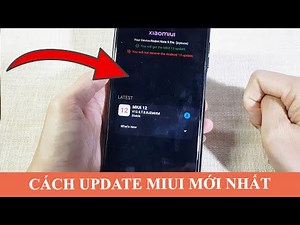 How to update the latest MIUI software versions on XIAOMI (Update New MIUI)