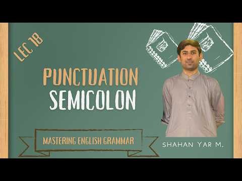 How to Use a Semicolon ( ; ) | Semicolon vs Comma vs Colon | Punctuation Marks