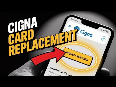 How to Request Replacement Cigna Insurance Card – ID Card Guide