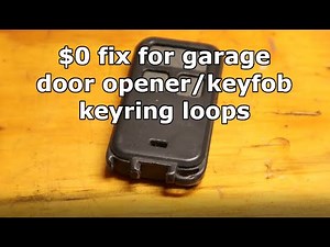 Fix broken keychain loops on a garage door opener/keyfob remote