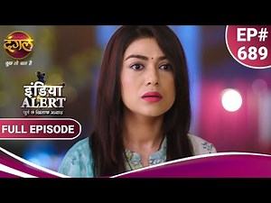 India Alert | इंडिया अलर्ट | Swarg Bana Narak | स्वर्ग बना नरक | New Episode 689