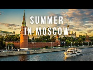 Beautiful Moscow in the Summer | 4K Moscow | City Views of the Capital of Russia
