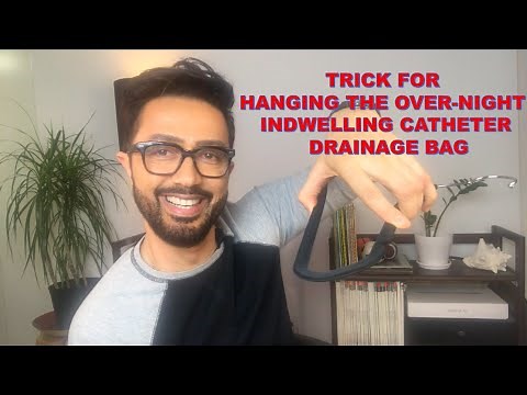 Best TRICK for hanging the overnight urine drainage bag.