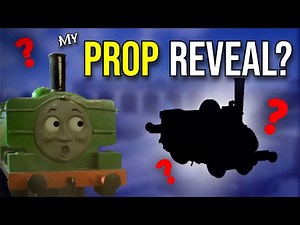My THOMAS PROP Reveal