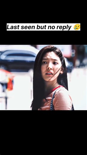 Last seen but no reply 😢