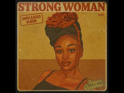 Roots Reggae (1978) [Lost Album] Jahna Dube - Strong Woman