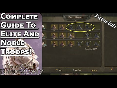 Elite Troops explained and where to find them in Mount and Blade 2 Bannerlord! ( Beginners Guide )