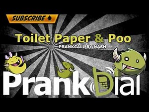 Toilet Paper and Poo - Prank Call