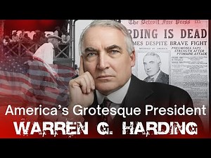 Warren G. Harding: America’s Most Sexually Grotesque President