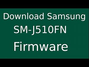 How To Download Samsung Galaxy J5 SM-J510FN Stock Firmware (Flash File) For Update Android Device