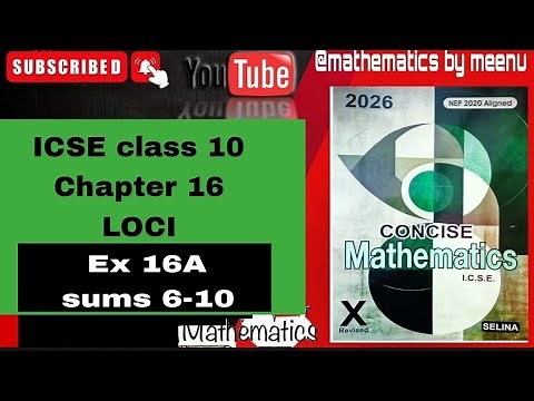 Concise Mathematics class 10, Chapter 16, Loci, Ex 16A sums 6-10