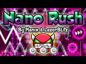 Geometry Dash [2.0] (Demon) - Nano Rush by Manix & LazerBlitz - GuitarHeroStyles