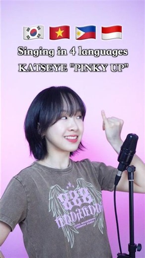 🤙Singing 'PINKY UP' in 4 languages 🇰🇷🇻🇳🇵🇭🇮🇩 #katseye