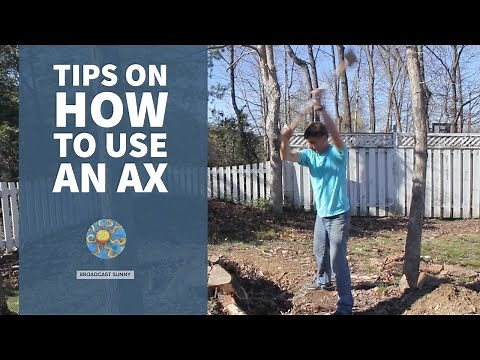 Tips on how to use an ax / axe