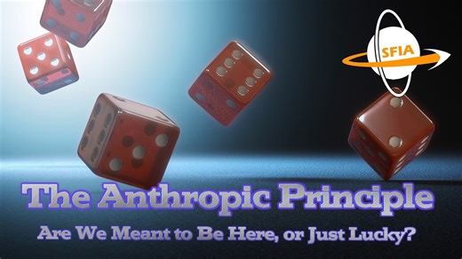 The anthropic principle – are we meant to be here, or just lucky
