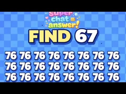 🔍 Find the Hidden 67 Challenge | Can You Spot It?