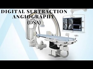 Digital Subtraction Angiography | DSA |