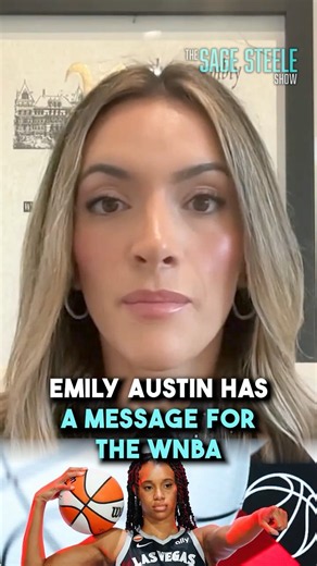 Emily Austin’s Message To The WNBA