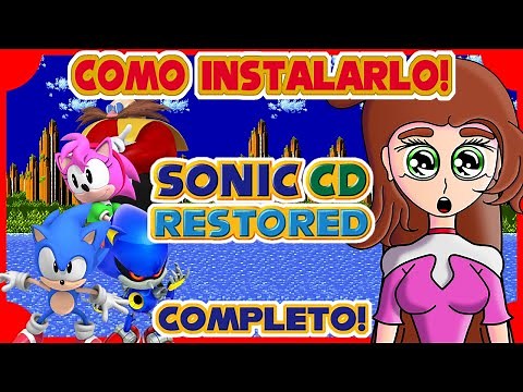 Como Instalar Sonic CD Restored! Tutorial Completo y Facil! 🦔 - Shasomi