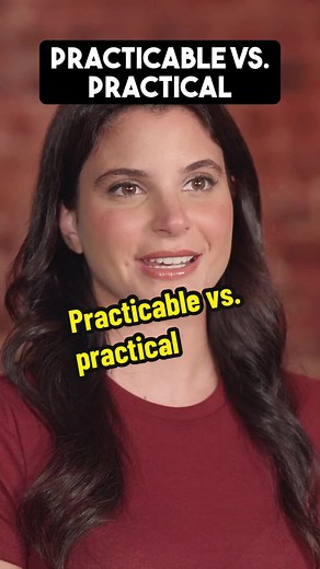 Understanding Practicable vs Practical in Communication